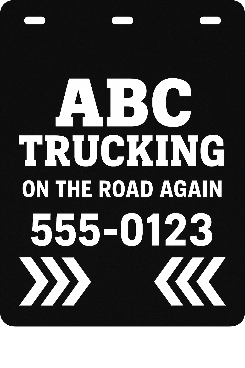 Custom Semi-Truck, Work Truck, Box Truck Mud Flap | Create Your Own Mud Flaps | Add Your Own Logo Or Text | Custom Mud Flap Template Designs v76