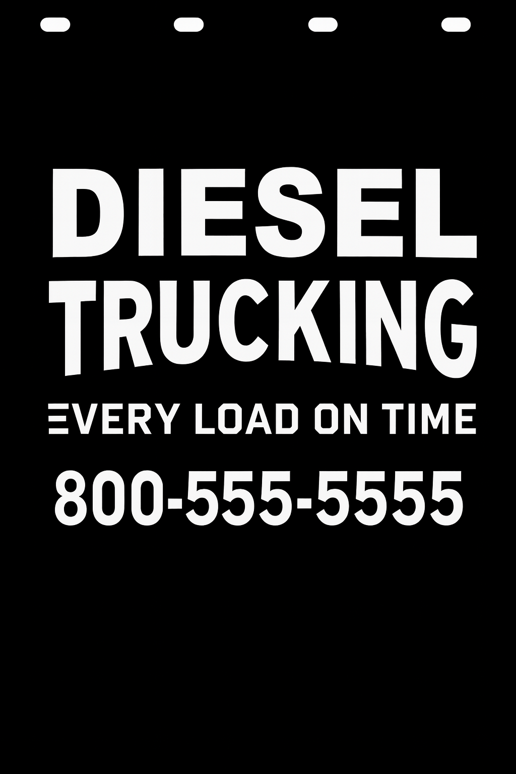 Custom Semi-Truck, Work Truck, Box Truck Mud Flap | Create Your Own Mud Flaps | Add Your Own Logo Or Text | Custom Mud Flap Template Designs v141