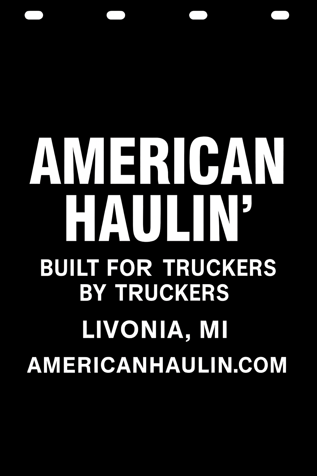 Custom Semi-Truck, Work Truck, Box Truck Mud Flap | Create Your Own Mud Flaps | Add Your Own Logo Or Text | Custom Mud Flap Template Designs v278