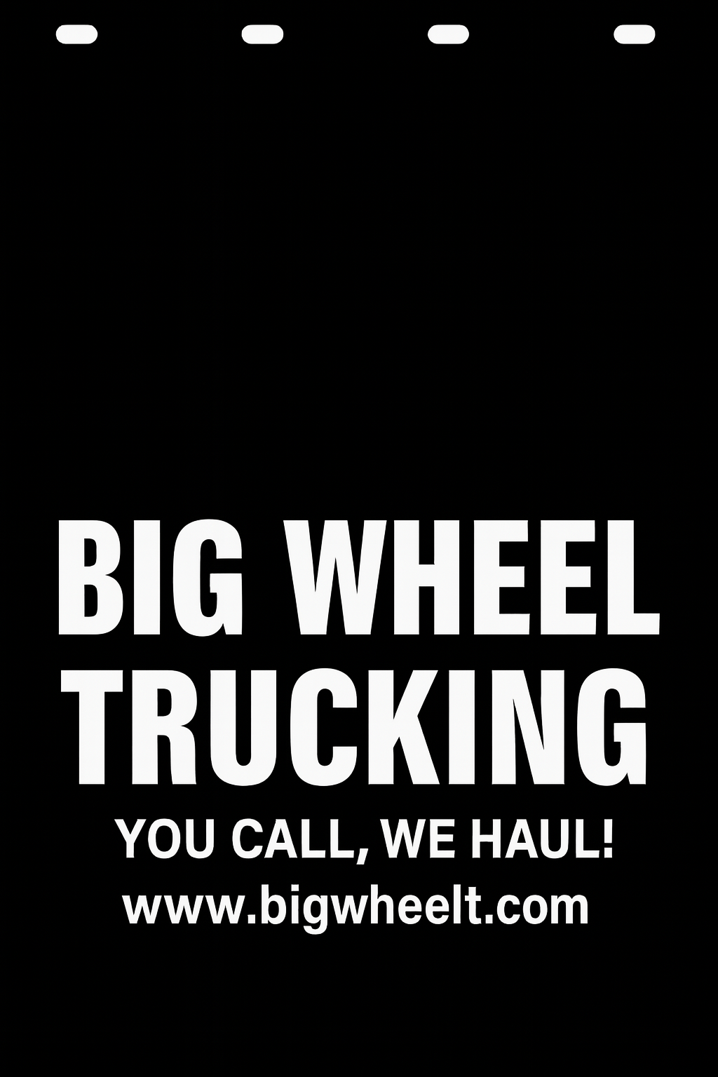 Custom Semi-Truck, Work Truck, Box Truck Mud Flap | Create Your Own Mud Flaps | Add Your Own Logo Or Text | Custom Mud Flap Template Designs v278