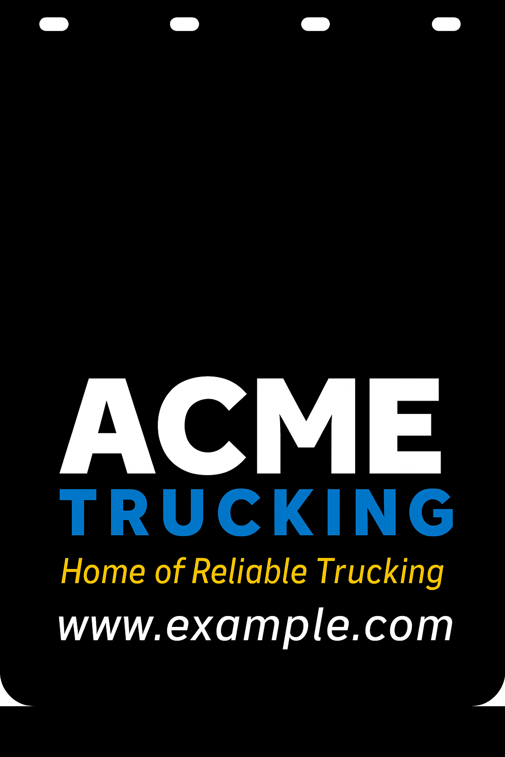 Custom Two-Color Semi-Truck, Work Truck, Box Truck Mud Flap | Create Your Own Mud Flaps | Add Your Own Logo Or Text | Custom Mud Flap Template Designs v278