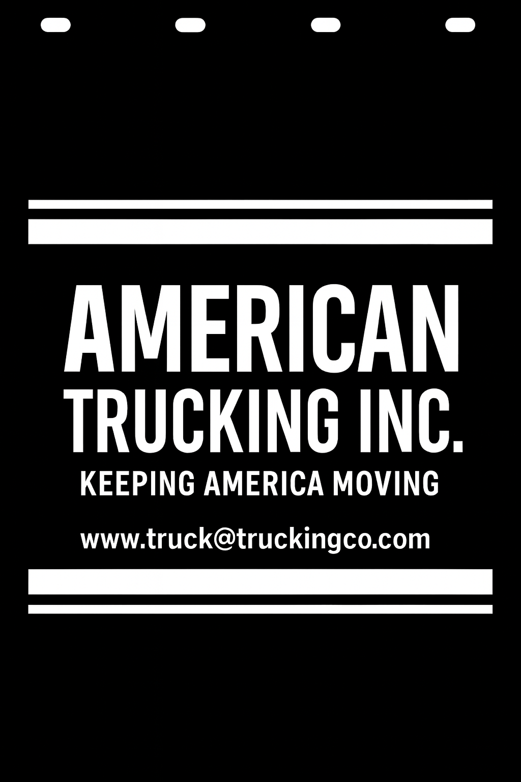 Custom Semi-Truck, Work Truck, Box Truck Mud Flap | Create Your Own Mud Flaps | Add Your Own Logo Or Text | Custom Mud Flap Template Designs v29