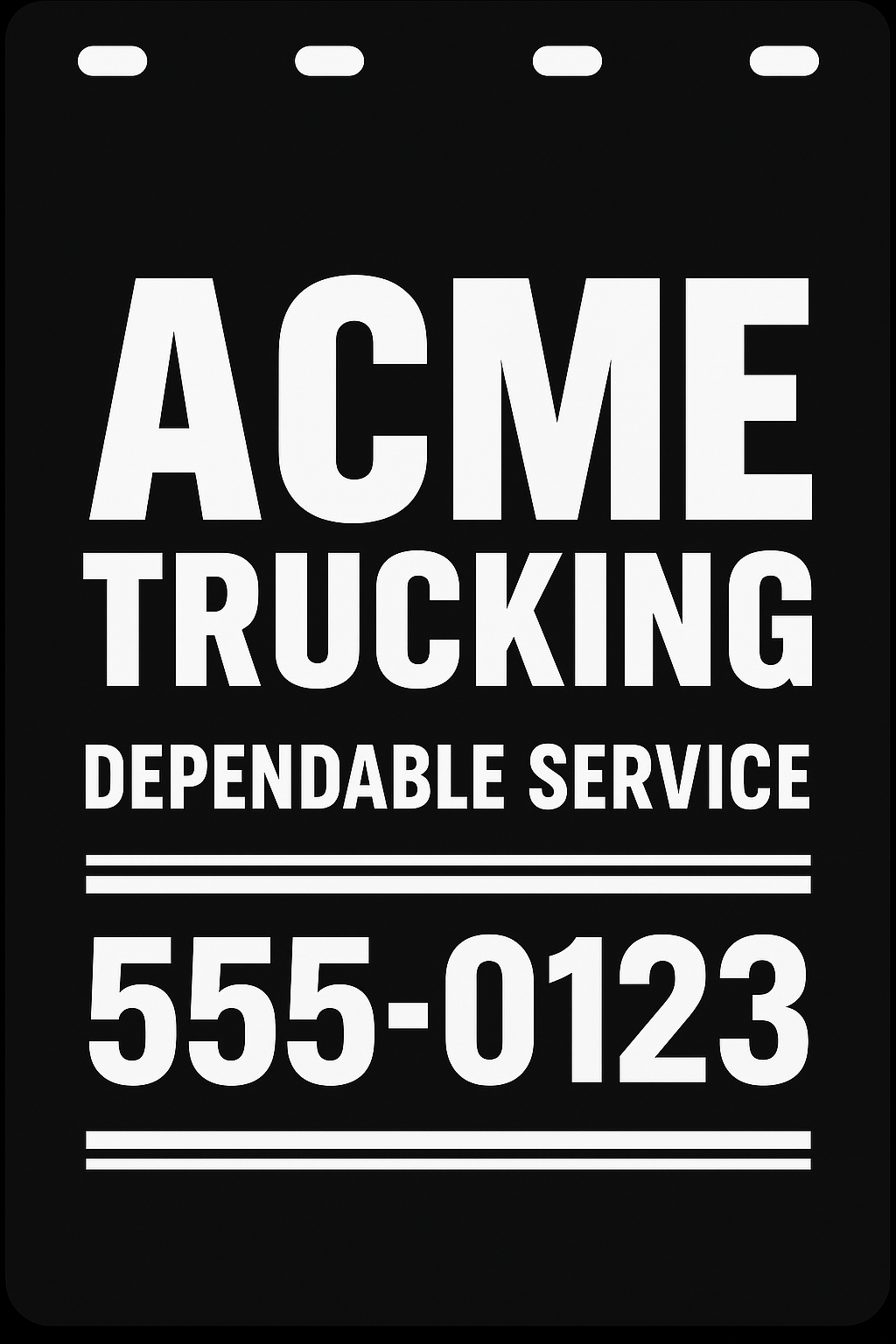 Custom Semi-Truck, Work Truck, Box Truck Mud Flap | Create Your Own Mud Flaps | Add Your Own Logo Or Text | Custom Mud Flap Template Designs v101