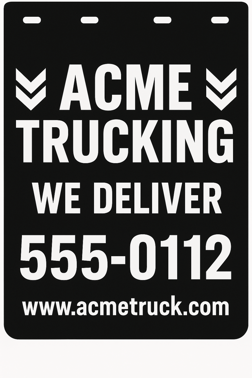 Custom Semi-Truck, Work Truck, Box Truck Mud Flap | Create Your Own Mud Flaps | Add Your Own Logo Or Text | Custom Mud Flap Template Designs v81