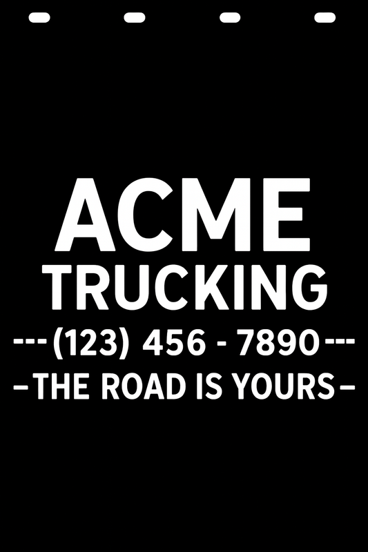 Custom Semi-Truck, Work Truck, Box Truck Mud Flap | Create Your Own Mud Flaps | Add Your Own Logo Or Text | Custom Mud Flap Template Designs v179