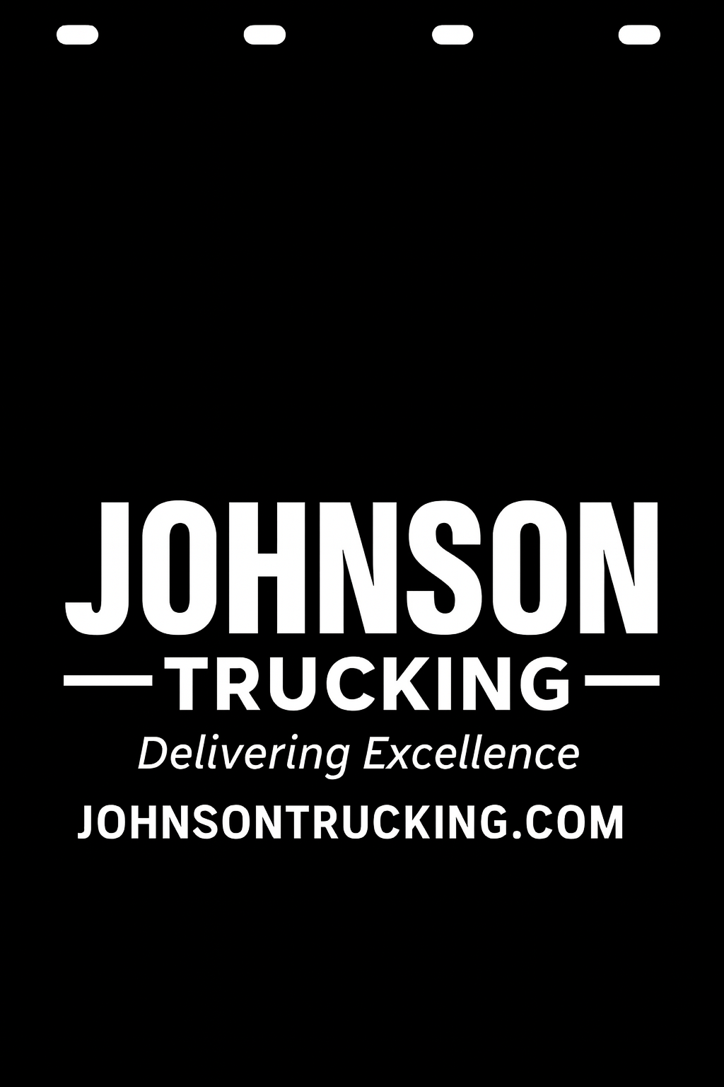 Custom Semi-Truck, Work Truck, Box Truck Mud Flap | Create Your Own Mud Flaps | Add Your Own Logo Or Text | Custom Mud Flap Template Designs v278