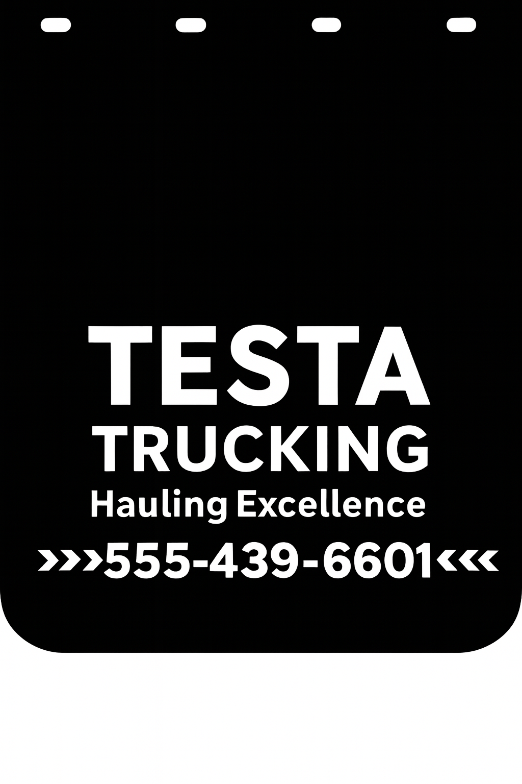 Custom Semi-Truck, Work Truck, Box Truck Mud Flap | Create Your Own Mud Flaps | Add Your Own Logo Or Text | Custom Mud Flap Template Designs v278