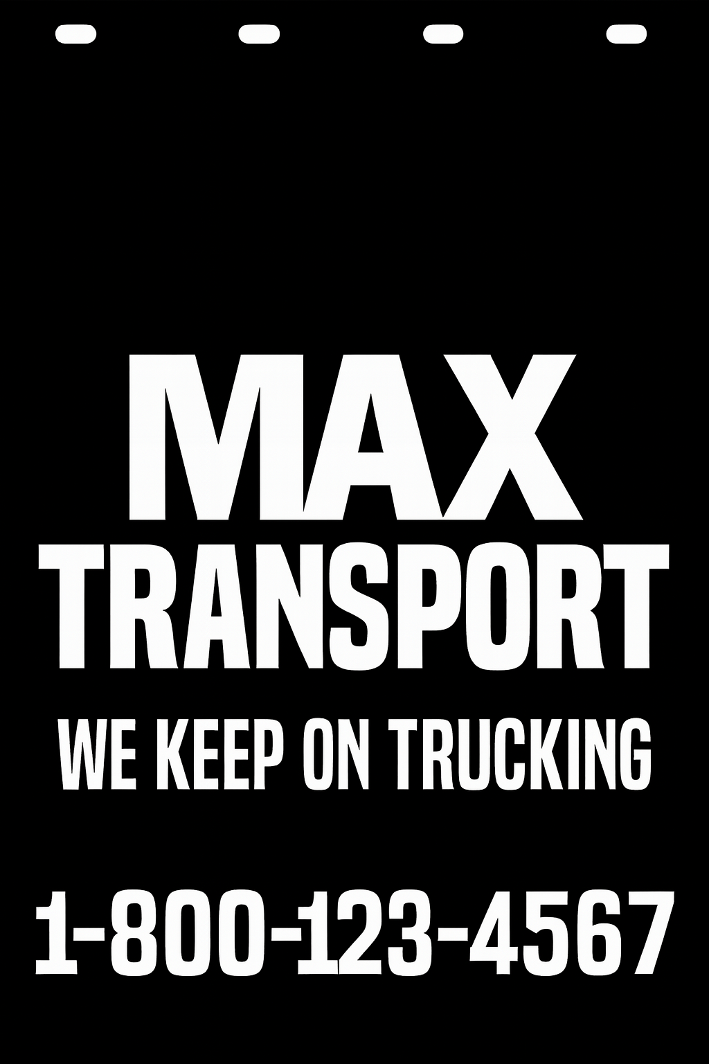 Custom Semi-Truck, Work Truck, Box Truck Mud Flap | Create Your Own Mud Flaps | Add Your Own Logo Or Text | Custom Mud Flap Template Designs v278