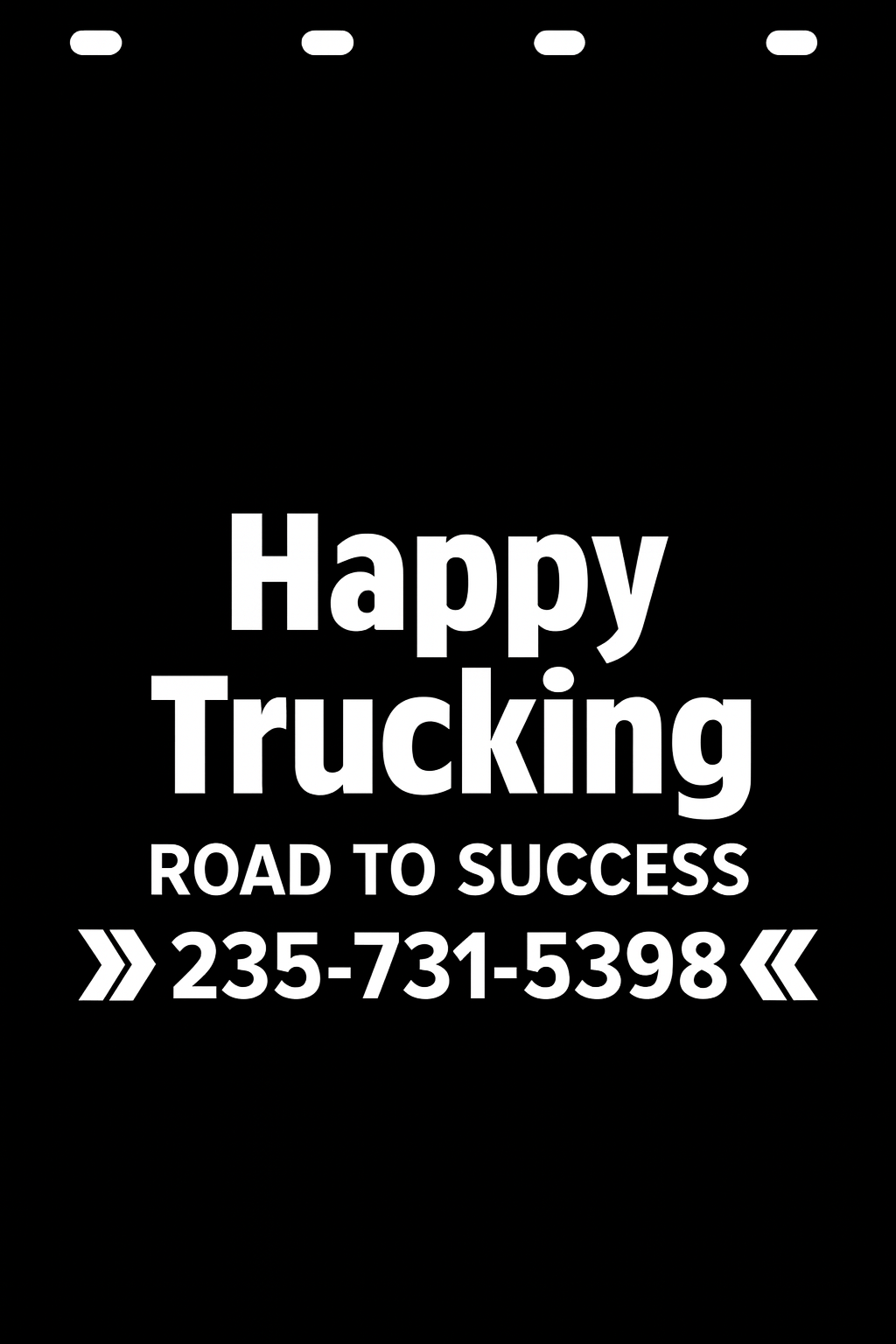 Custom Semi-Truck, Work Truck, Box Truck Mud Flap | Create Your Own Mud Flaps | Add Your Own Logo Or Text | Custom Mud Flap Template Designs v278